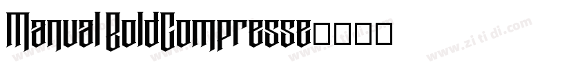Manual BoldCompresse字体转换